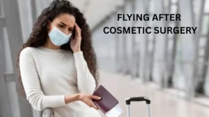 Flying after cosmetic surgery risks including DVT and blood clots on an aeroplane